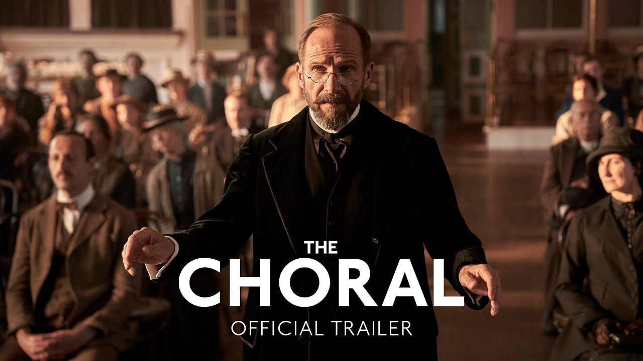 The Choral – Official Trailer – Only In Cinemas November 7