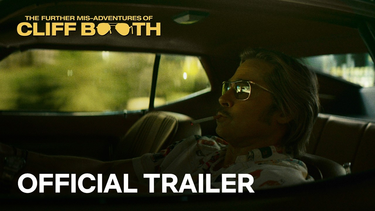 The Further Mis-Adventures of Cliff Booth | Official Trailer